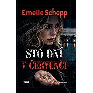 Sto dní v červenci - Emelie Schepp