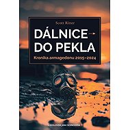Dálnice do pekla, Kronika armagedonu 2015–2024 - 
