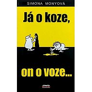 Já o koze, on o voze... - Simona Monyová