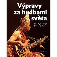 Výpravy za hudbami světa - 