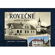 Rovečné včera a dnes - Milan Šustr