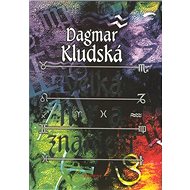 Velká hra znamení - Dagmar Kludská