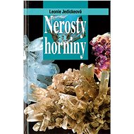 Nerosty a horniny - Leonie Jedickeová
