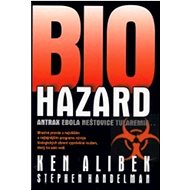 Bio hazard - Ken Alibek; Stephen Handelman