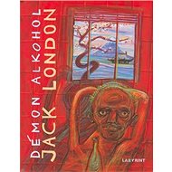 Démon alkohol - Jack London