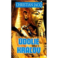 Údolie kráľov - Christian Jacq