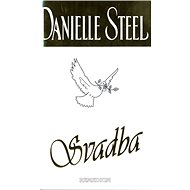 Svadba - Danielle Steelová
