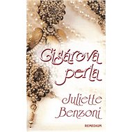 Cisárova perla - Juliette Benzoni