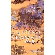 Čínska cisárovná - Evelyn McCune