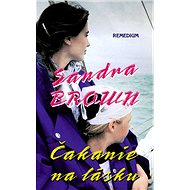 Čakanie na lásku - Sandra Brown