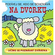 Na dvorku: Podívej se, kdo se schovává - 