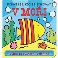 V moři: Podívej se, kdo se schovává - 
