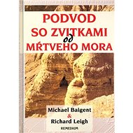 Podvod so zvitkami od mŕtveho mora - Michael Baigent; Richard Leigh