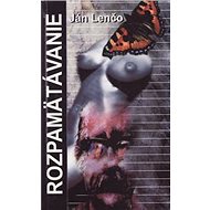 Rozpamätávanie - Ján Lenčo