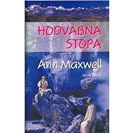Hodvábná stopa - Ann Maxwellová