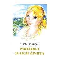 Pohádka jejich života - Vlasta Javořická; Irena Šmalcová