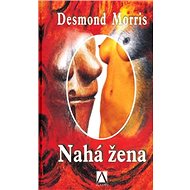 Nahá žena - Desmond Morris