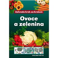 Ovoce a zelenina - Engelbert Kötter