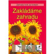 Zakládáme zahradu - Engelbert Kötter