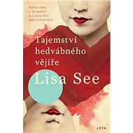 Tajemství hedvábného vějíře - Lisa Seeová