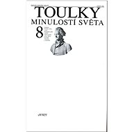 Toulky minulostí světa 8 - Zdeněk Volný