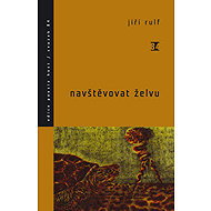 Navštěvovat želvu: svazek 84 - Jiří Rulf