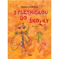 S flétničkou do školky - Romana Hodinová
