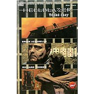 Hellblazer: Těžké časy - Brian Azzarello