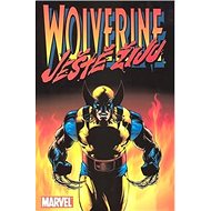 Wolverine: Ještě žiju - Warren Ellis; Leinil Franc Yu