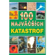 100 najväčších katastrof - Michael Pollard