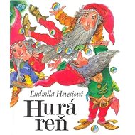 Huráreň - Ľudmila Hevesiová; Vladimír Machaj