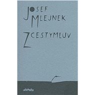 Zcestymluv - Josef Mlejnek