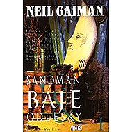 Sandman Báje a odlesky I: Sandman 6 - Neil Gaiman