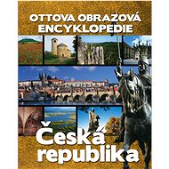 Ottova obrazová encyklopedie Česká republika - 