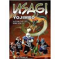 Usagi Yojimbo 04: Spiknutí draka - Stan Sakai