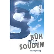 Bůh před soudem - Gerhard Padderatz