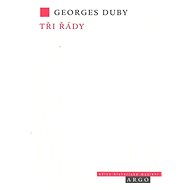 Tři řády - Georges Duby