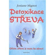 Detoxikace střeva - Josiane Mignot