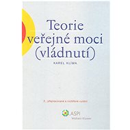 Teorie veřejné moci: Vládnutí - Karel Klíma