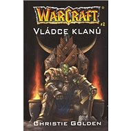 Vládce klanů: 2 - Christopher Golden