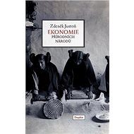 Ekonomie přírodních národů - Zdeněk Justoň