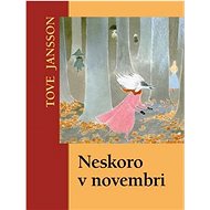Neskoro v novembri - Tove Jansson