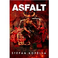 Asfalt - Štěpán Kopřiva