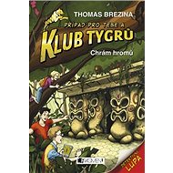 Klub Tygrů Chrám hromů - Thomas Brezina