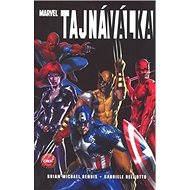 Tajná válka - Brian Bendis; Gabriel Dell'Otto