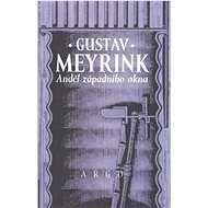 Anděl západního okna - Gustav Meyrink