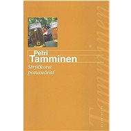 Strýčkova ponaučení - Petri Tamminen