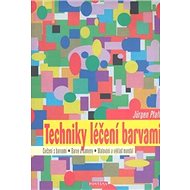 Techniky léčení barvami - Jürgen Pfaff