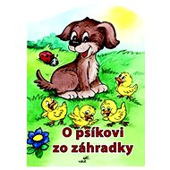 O psíkovi zo záhradky - Mária Štefánková