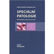 Speciální patologie - Ctibor Povýšil; Ivo Šteiner